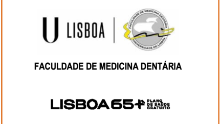 Faculdade de Medicina Dentária da Universidade de Lisboa eo Lisboa 65 + Plano de Saúde Gratuito