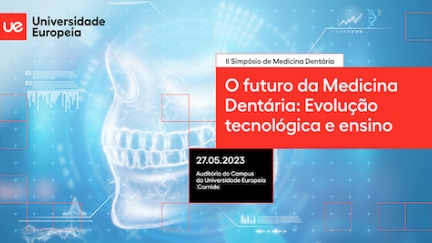2º Simpósio de Medicina Dentária decorre a 27 de maio na Universidade Europeia