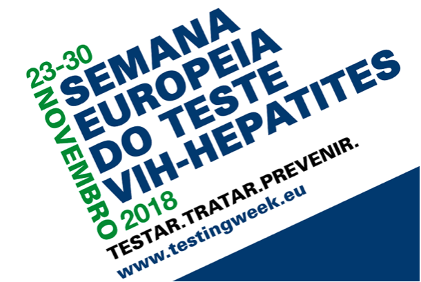 Semana Europeia do Teste VIH e Hepatites 2018 de 23 a 30 de novembro