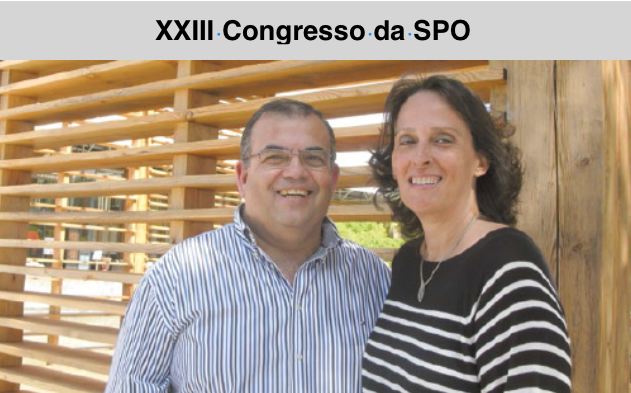 “Queremos que o XXIII Congresso da SPO fique gravado na memória de todos os participantes pelo seu conteúdo científico”