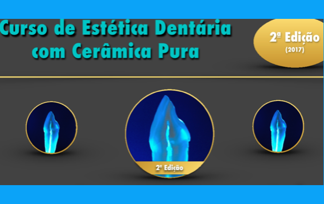 Curso de Estética Dentária com  Cerâmica Pura