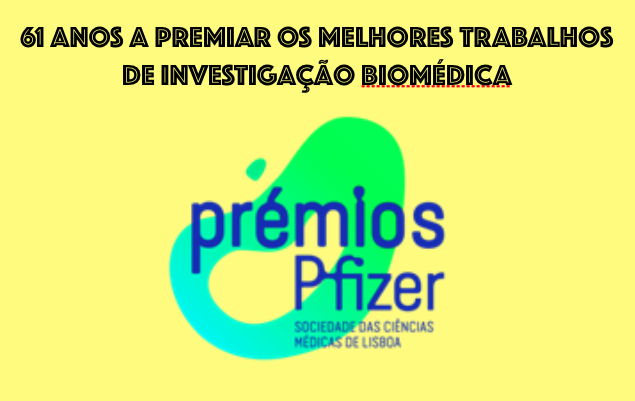 Lançamento das candidaturas dos Prémios de Investigação PFIZER