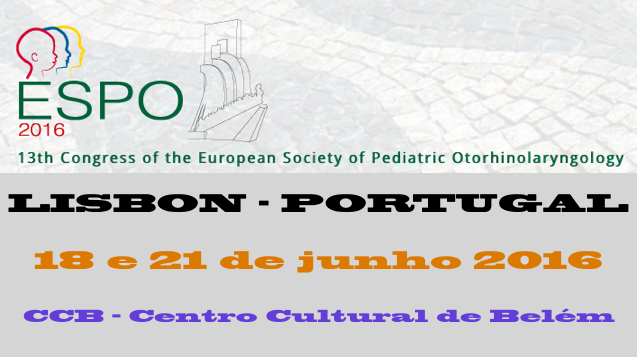 ESPO 2016 - 13th Congress of the European Society of Pediatric Otorhinolaryngology