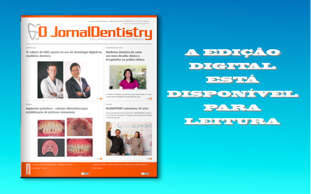 Edição digital de fevereiro do ”O JornalDentistry" disponível