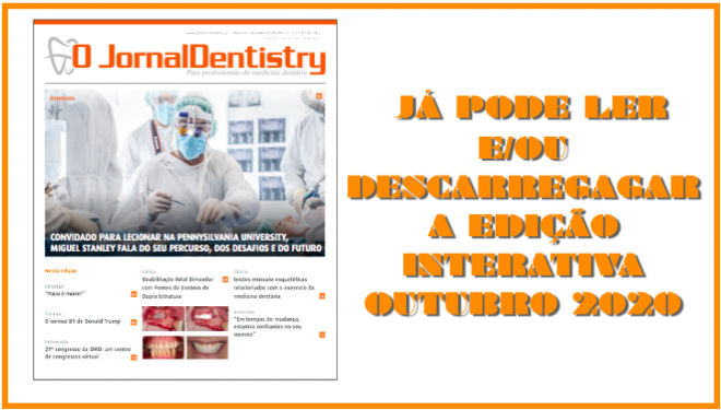 A edição digitar e interativa de do "O JornalDentistry" já pode ser lida e/ou descarregada