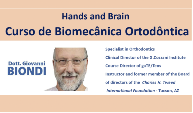 Hands and Brain - Curso de Biomecânica Ortodôntica