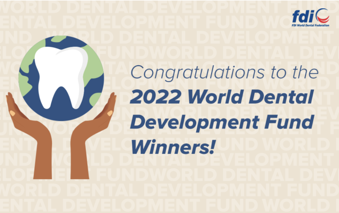 World Dental Federation (FDI) — 2022 World Dental Development Fund