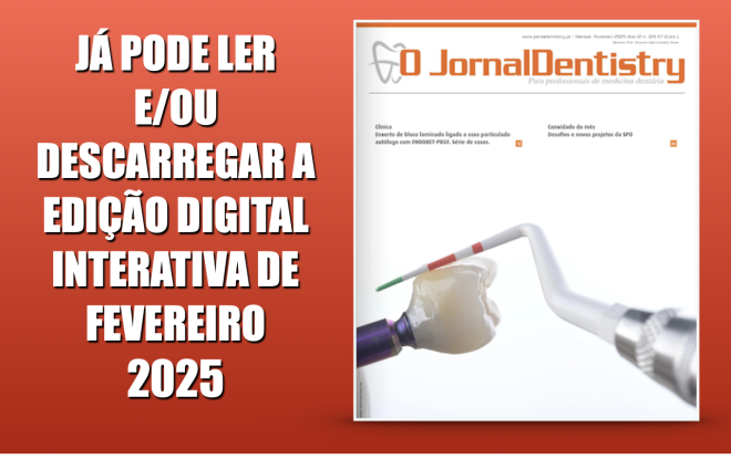 O JornalDentistry de fevereiro 2025