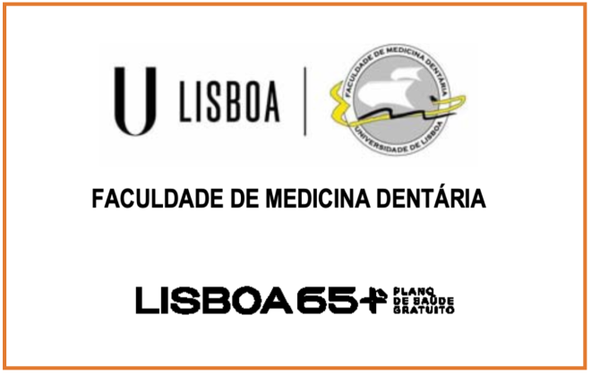 Faculdade de Medicina Dentária da Universidade de Lisboa eo Lisboa 65 + Plano de Saúde Gratuito
