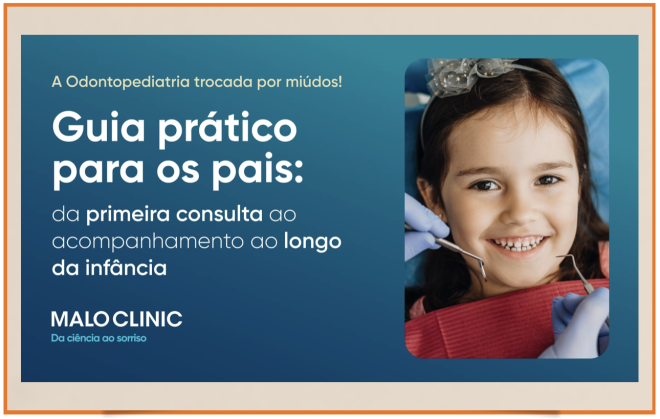 MALO CLINIC lança guia prático para apoiar os pais nos cuidados de saúde oral infantil