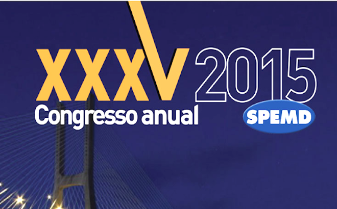 Começa hoje O XXXV Congresso Anual Spemd 2015
